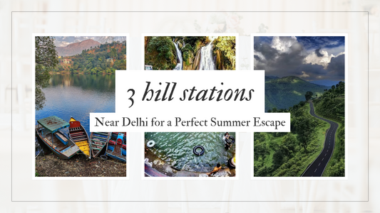 Top 3 Most Beautiful Hill Stations Near Delhi for a Perfect Summer Escape
